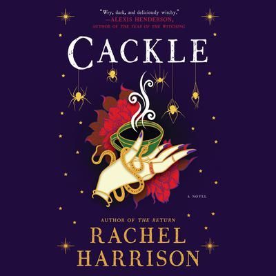 Book cover for Cackle by Rachel Harrison, with a stylized hand, smoke, red roses, and stars on a purple background