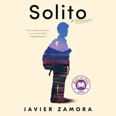 Book cover for Solito by Javier Zamora, with a silhouetted figure against a sunset landscape and award seal.