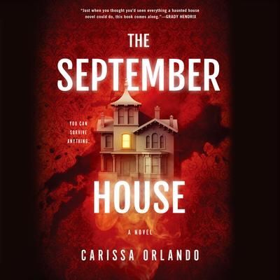Book cover of The September House by Carissa Orlando, showing a red haunted house on a dark background.