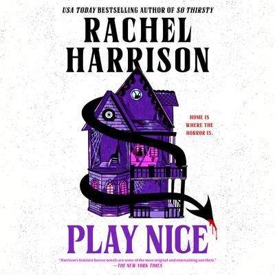 Book cover with a purple haunted house wrapped in a black ribbon and the title “Play Nice” by Rachel Harrison
