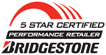 Bridgestone 5 Star Certified Performance Retailer logo with red tire graphic and bold black text