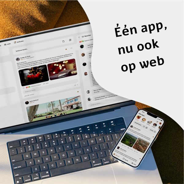 Een laptop en een mobiele telefoon met daarboven de woorden een app nu ook op web