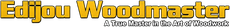 Edjou Woodmaster logo in bold yellow and black text with the tagline &ldquo;A true master of wood&rdquo;