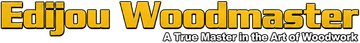 Edjou Woodmaster logo in bold yellow and black text with the tagline &ldquo;A true master of wood&rdquo;