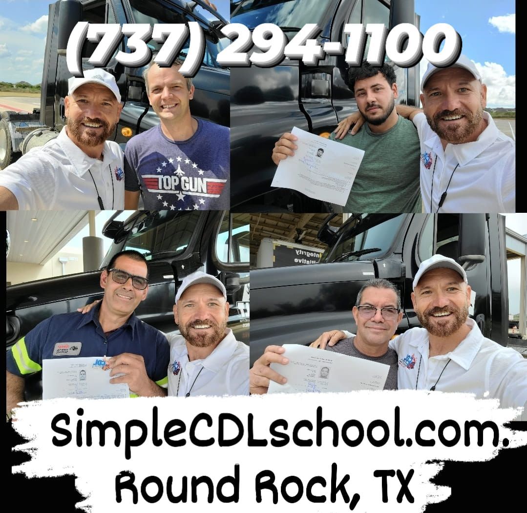 A collage of photos showing students with their instructor at Simple CDL school in Round Rock, TX. Phone: (737) 294-1100.