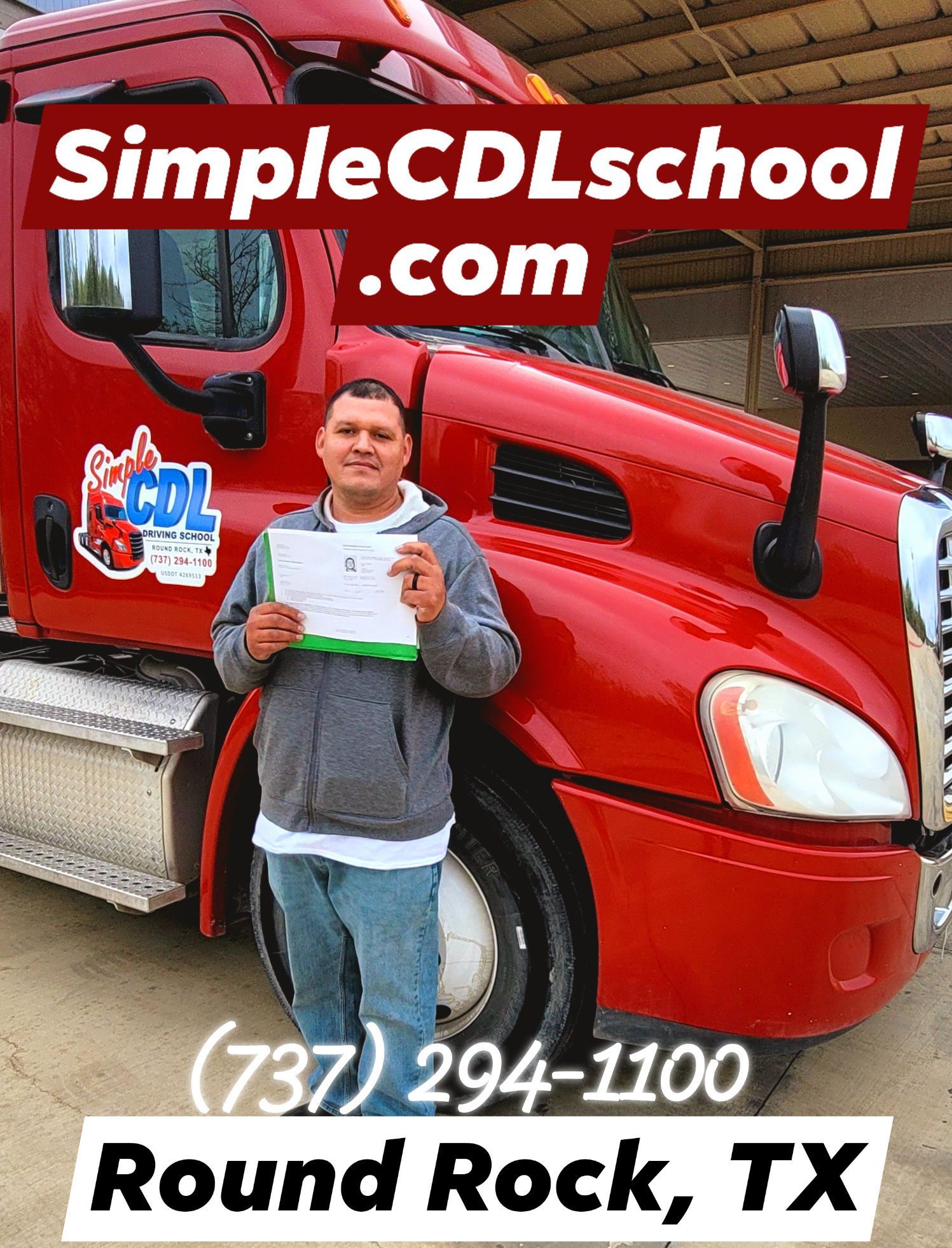 A person holding a document stands in front of a red semi-truck. Text advertises SimpleCDLschool.com in Round Rock, TX.