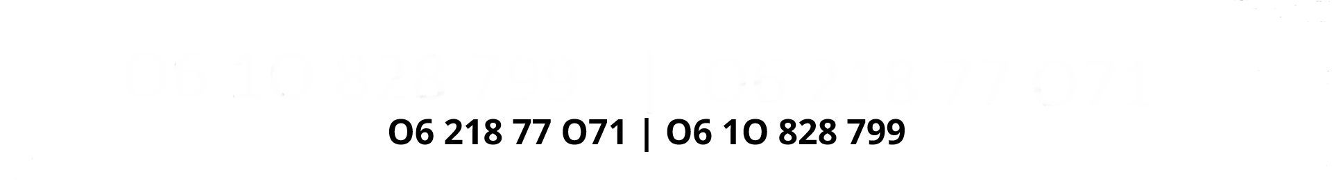 Telefoonnummers: 06 218 77 071 | 06 10 828 799