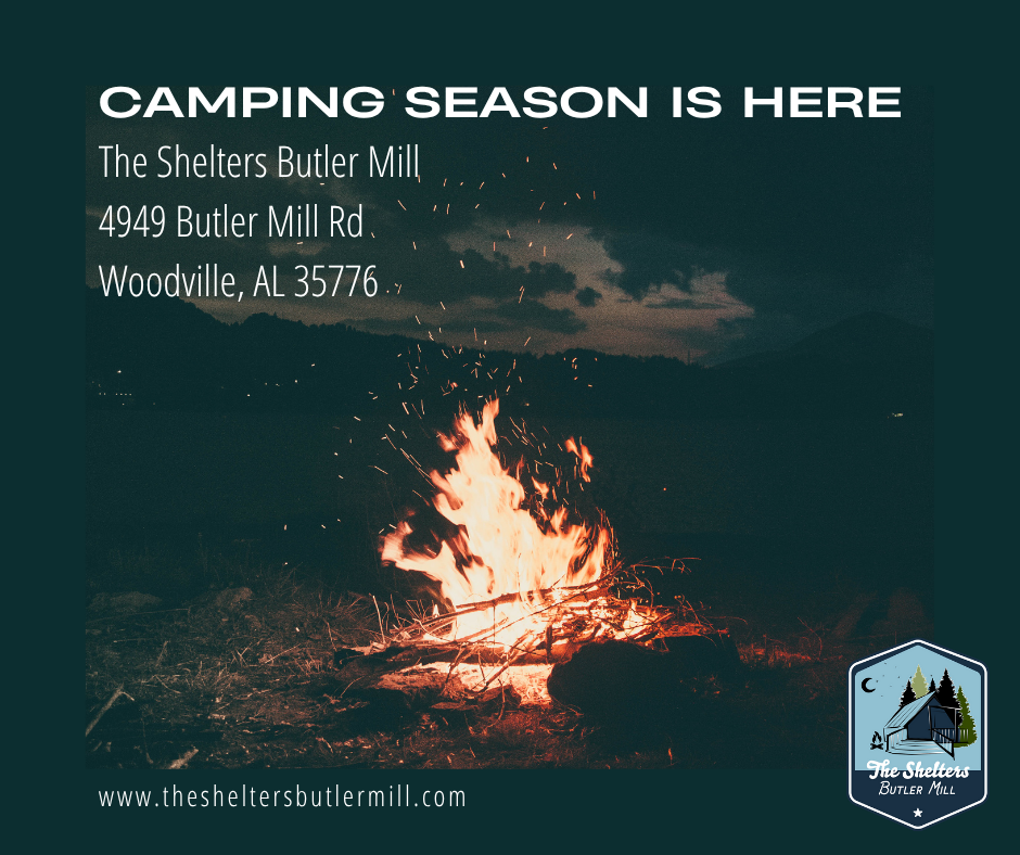 Advertisement for The Shelters Butler Mill, with a campfire in a forest. Text: Camping season is here. Website address provided.