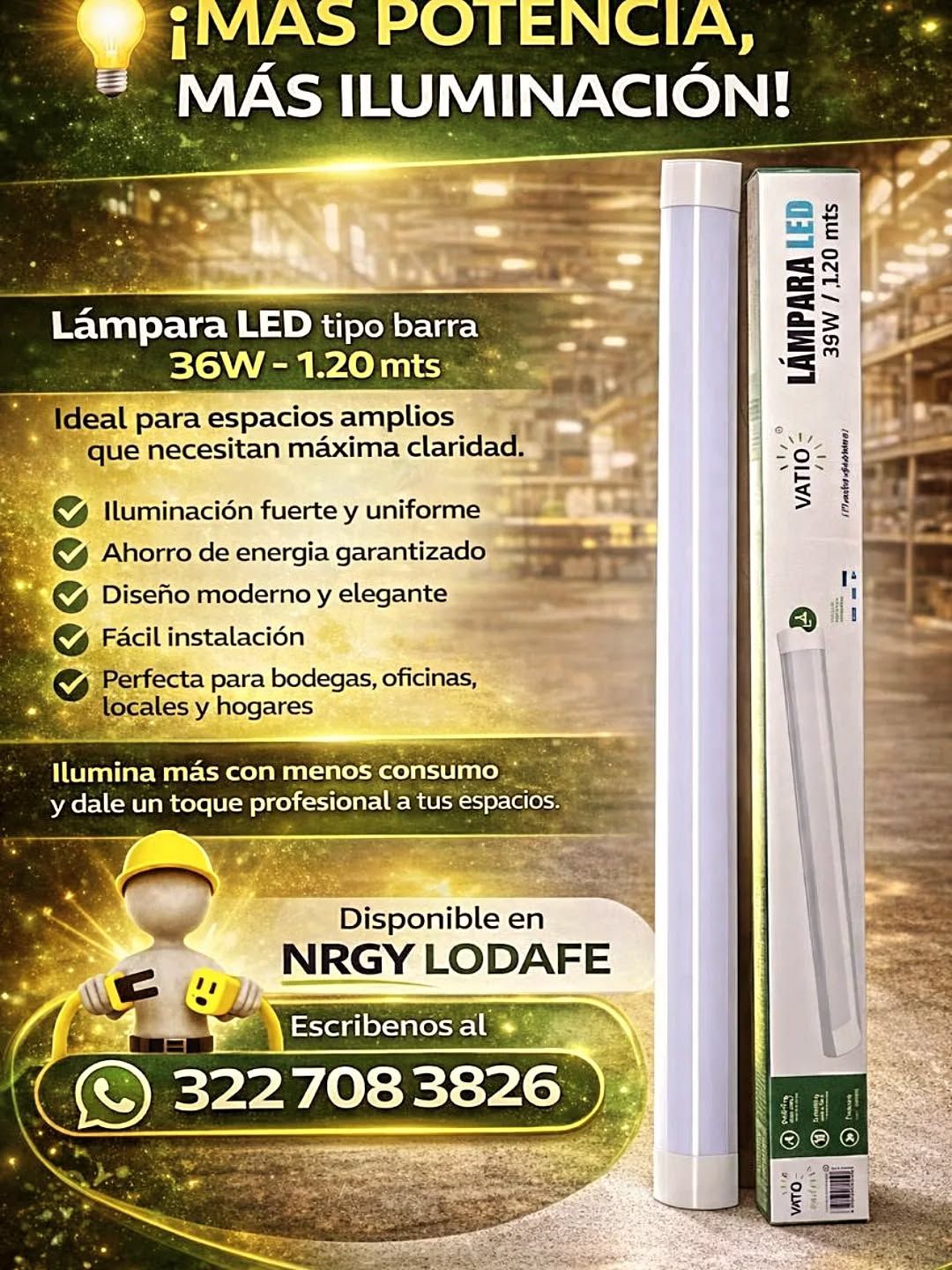 Lámpara LED tubo blanca y verde con texto “Más potencia, más iluminación” y número de contacto.