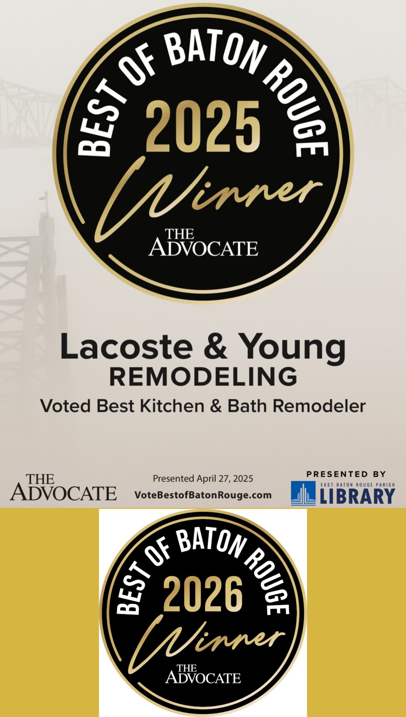 Two Best of Baton Rouge award badges for 2025 and 2026 on a gold background for Lacoste & Young Remodeling