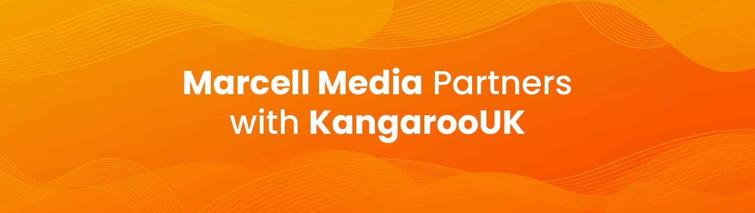 Marcell Media Partners with KangarooUK Text Graphic