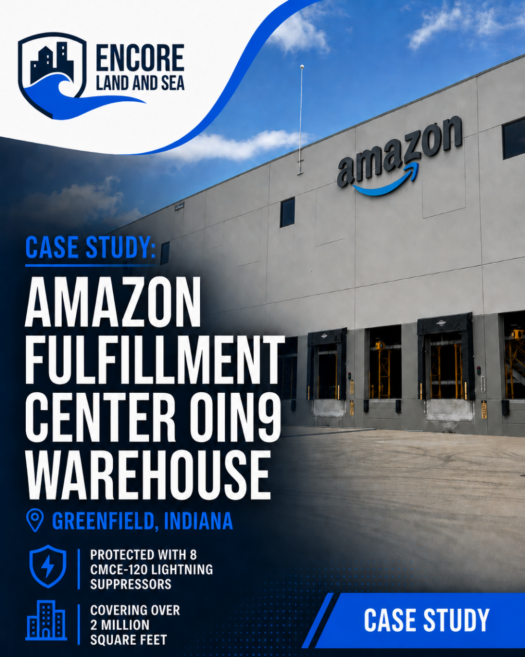Amazon fulfillment center OIN9 warehouse in greenfield, indiana trusts CMCE Lightning suppression