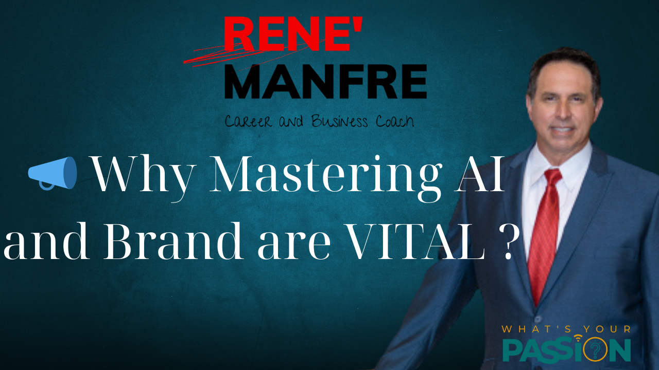 Rene manfre talks about why mastering ai and brand are vital