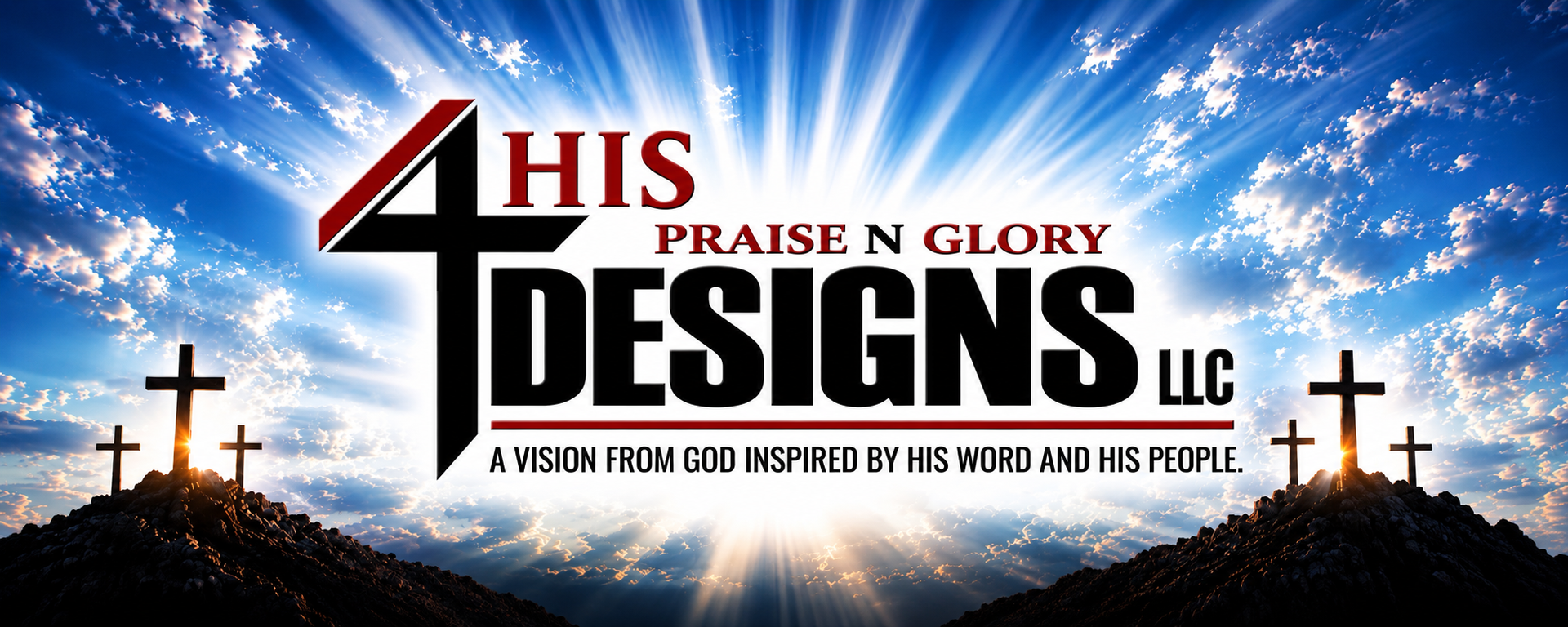His Designs LLC logo with cross silhouettes and sky background, featuring the words &ldquo;Praise in Glory&rdquo;