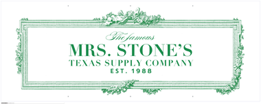 Green and white logo for Mrs. Stone's Texas Supply Company. Includes a decorative border and established year, 1988.