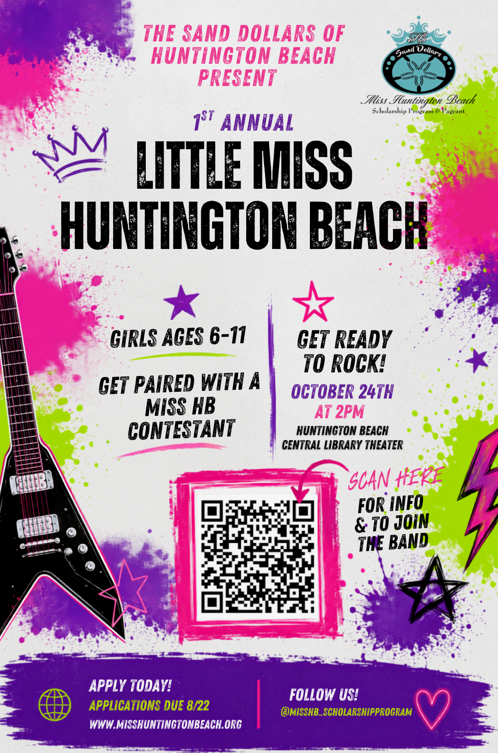 Little Miss HB flyer Miss HB Crown contest flyer with crown, bright pink and green paint splashes, and QR code for scholarship application