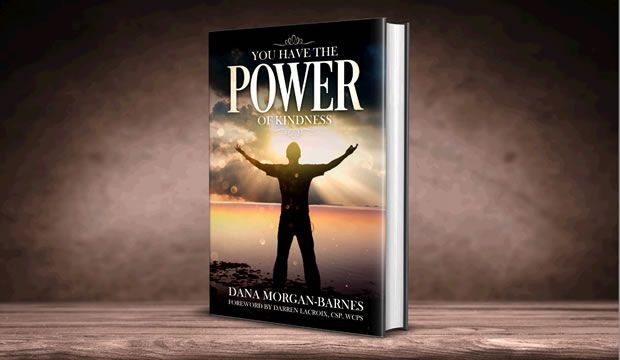 Coach Dana You Have The Power of Kindness Book Coach Dana You Have The Power of Kindness Book