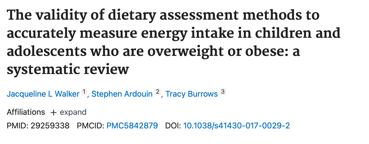 Study about the validity of dietary assessment methods to accuratly measure energy intake.