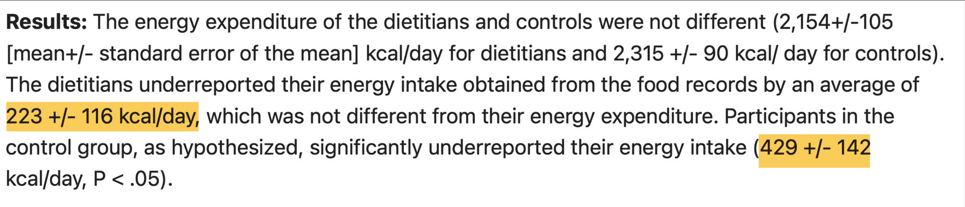 Results of a study about energy intake and energy expenditure