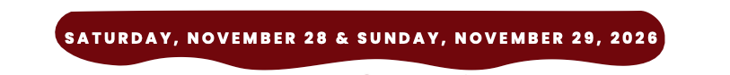 Saturday, November 28 and Sunday, November 29, 2026