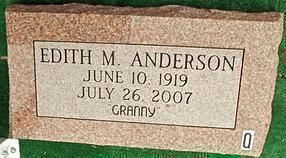 Edith M. Anderson gravestone with dates June 10, 1919 and July 26, 2007, labeled “Granny”