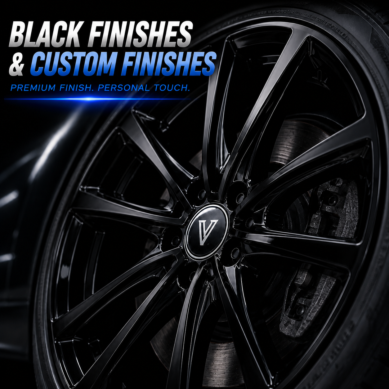 Black Finishes and Custom Finishes