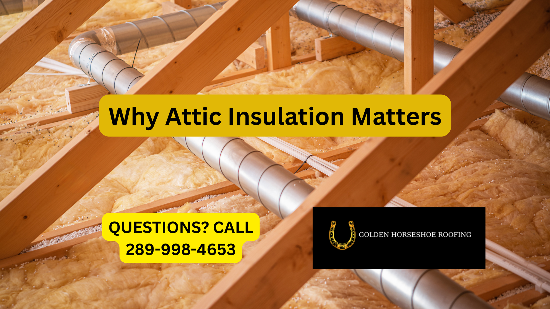 Why Attic Insulation Matters