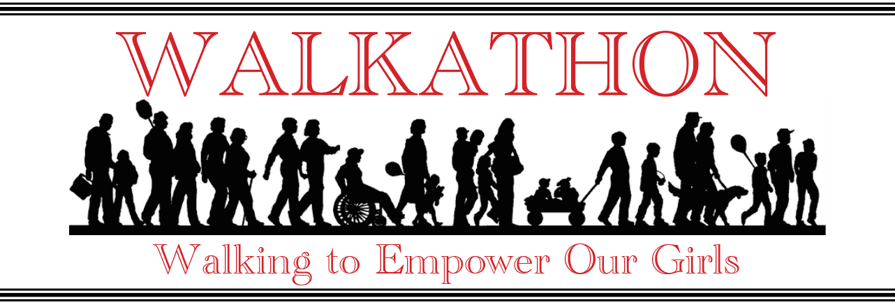 a sign that says walkathon walking to empower our girls