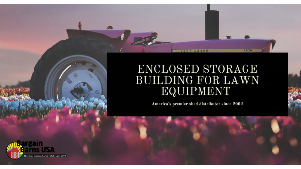 Enclosed Storage Building for Lawn Equipment