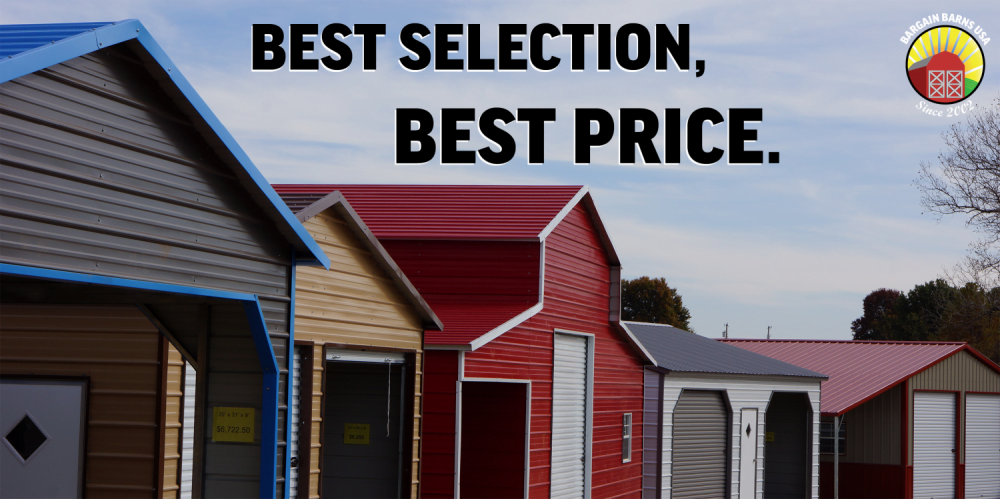 A row of sheds with the words best selection best price