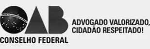 Logo da OAB Conselho Federal com o lema “Advogado valorizado, cidadão respeitado!” em preto e cinza.