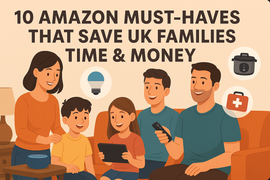 Top 10 Amazon products to help UK families save money and time in 2025 – Blogsen.co.uk