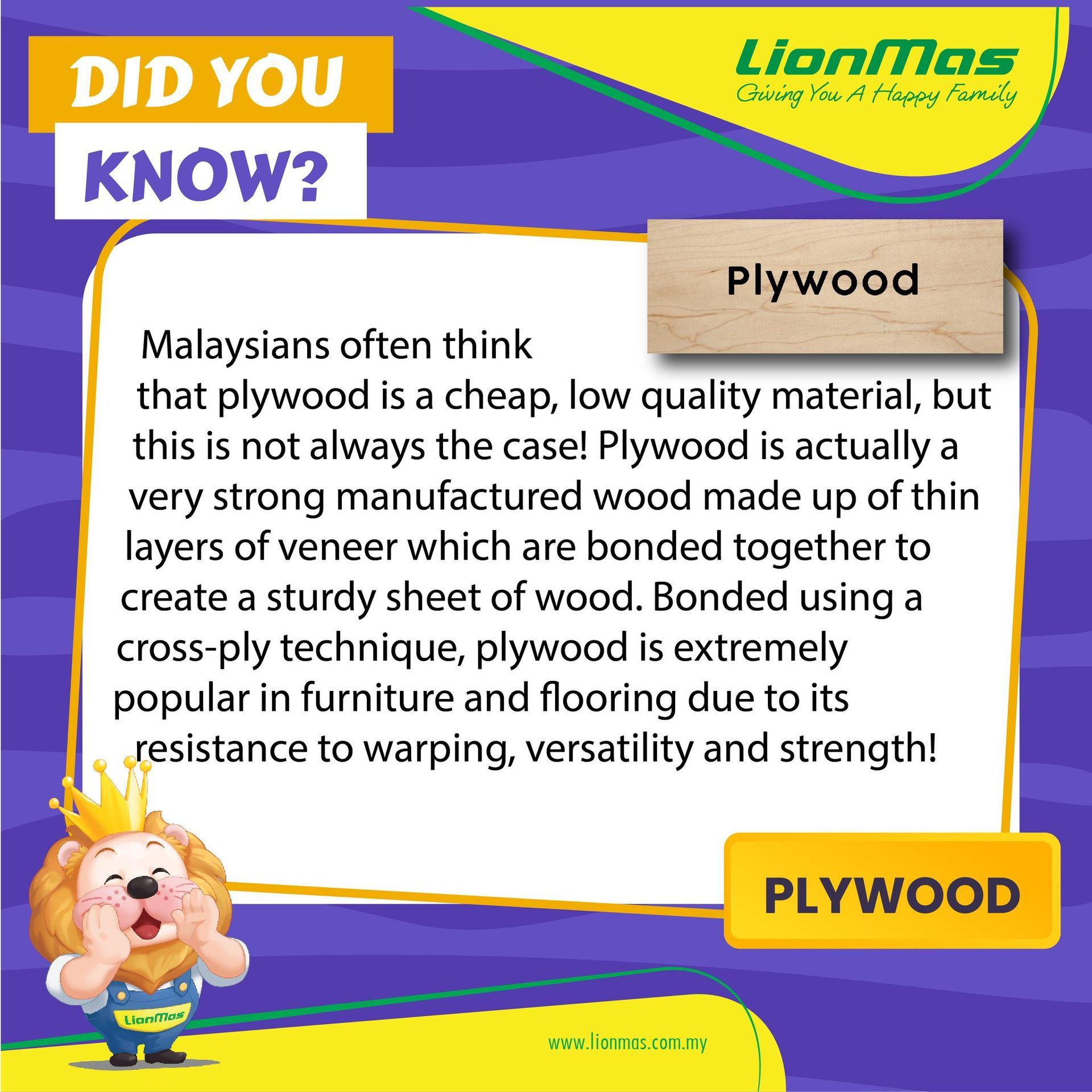 Malaysians often think that plywood is a cheap , low quality material , but this is not always the case !