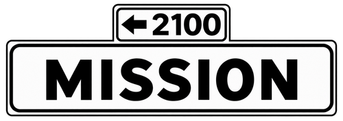 Black-and-white sign reading “MISSION” with a left arrow and “2100” above it.