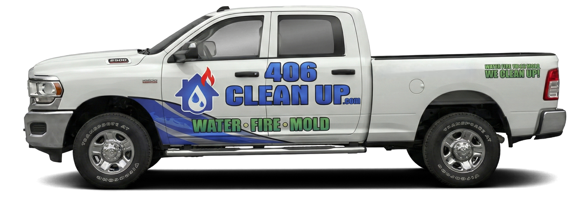 White Truck with decals: 406 Cleanup.com
Water • Fire• Mold
406-282-4440