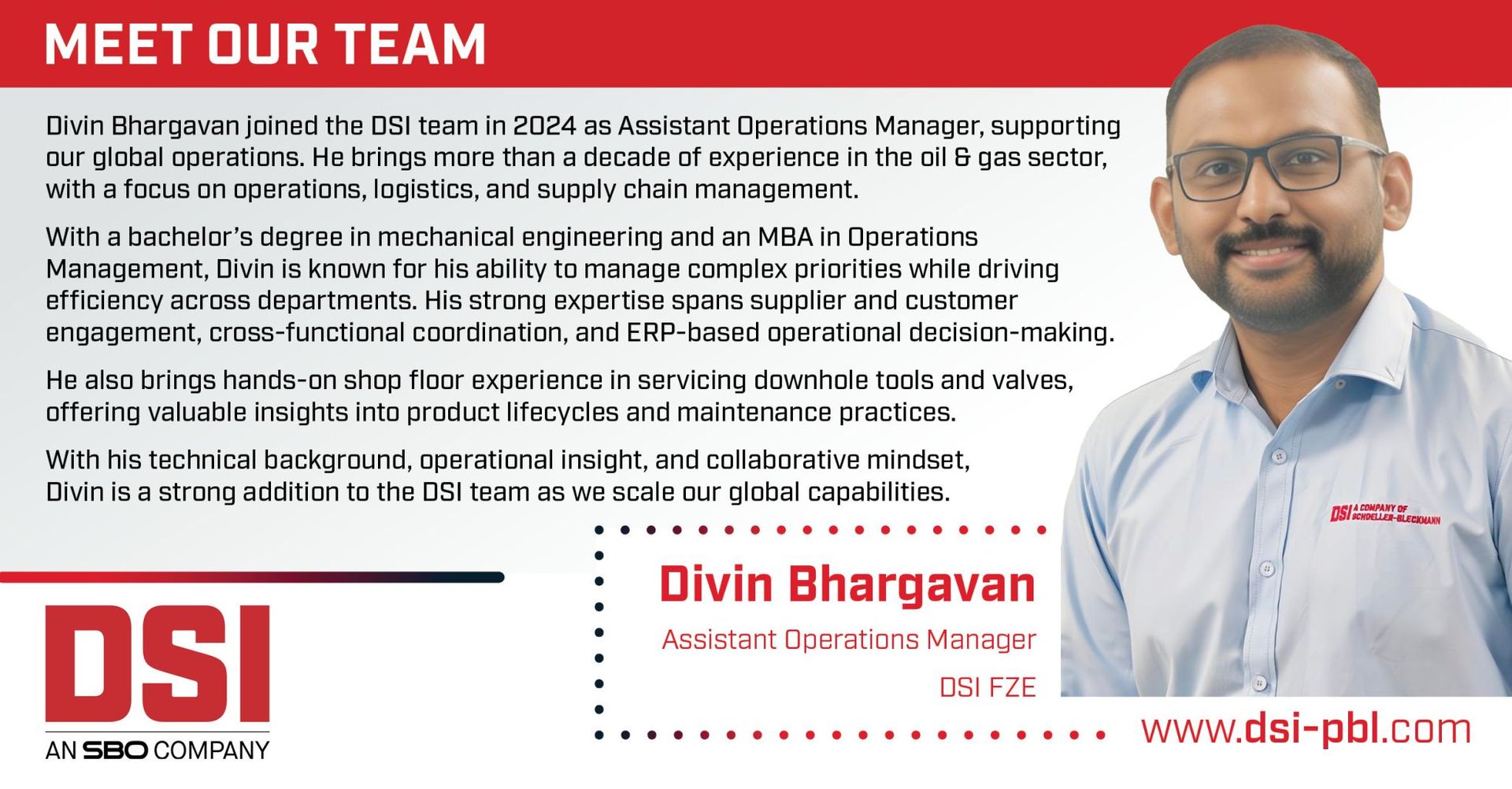 Divin Bhargavan, Assistant Operations Manager at DSI, smiling with text about his role.