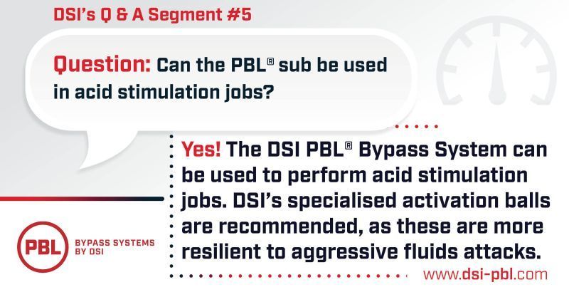 A speech bubble that says question can the pbl sub be used in acid stimulation jobs