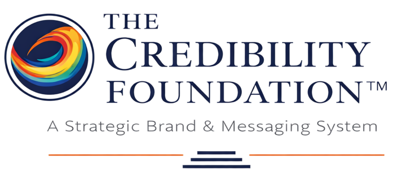 The Credibility Foundation logo with a colorful circular icon and tagline, “A Strategic Brand & Messaging System.”