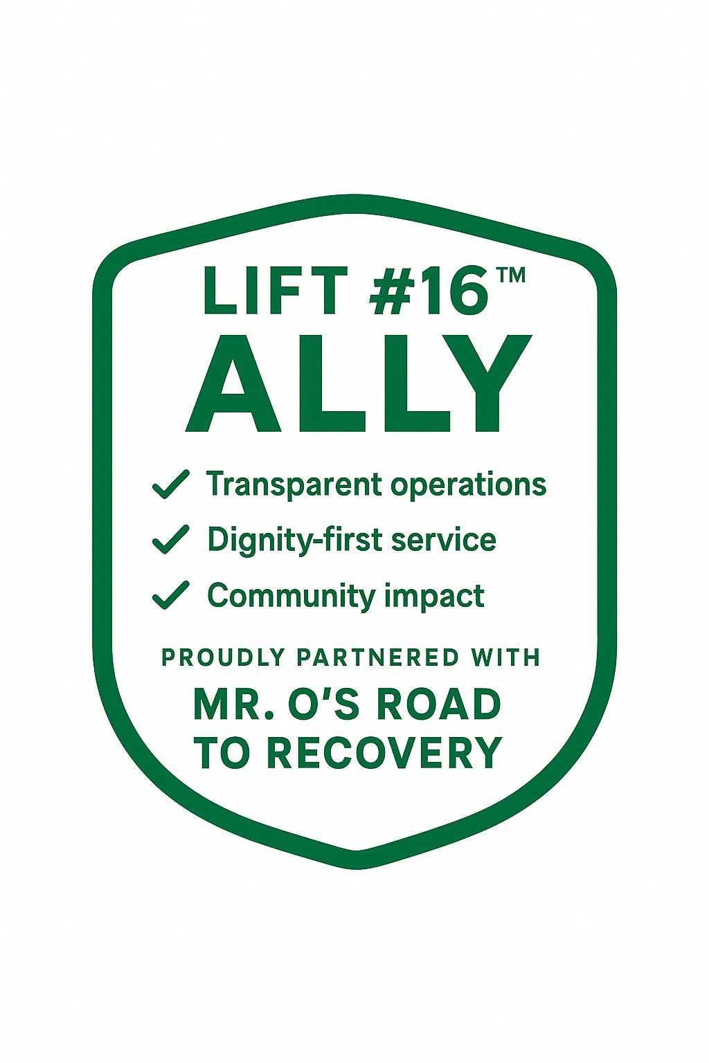 dignity-first service, community impact. Partnered with Mr. O's Road to Recovery.
