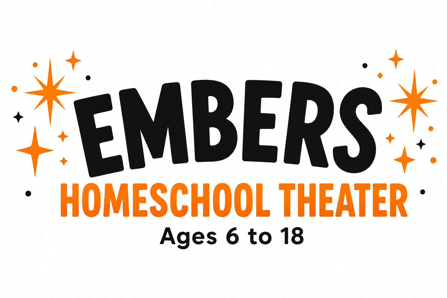 Embers Homeschool Theater logo with orange spark stars and “Ages 6 to 18” text