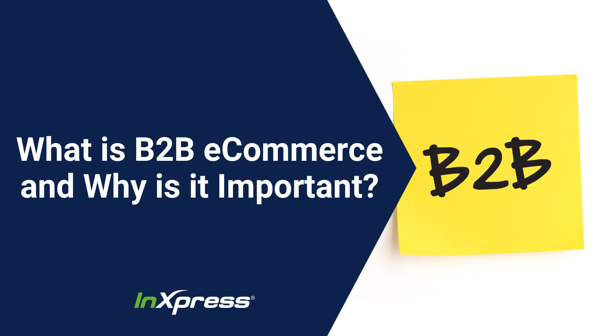 What is B2B eCommerce and Why is it Important?