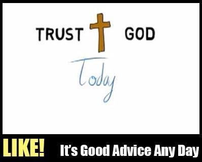 A poster that says `` trust god today '' with a cross on it.