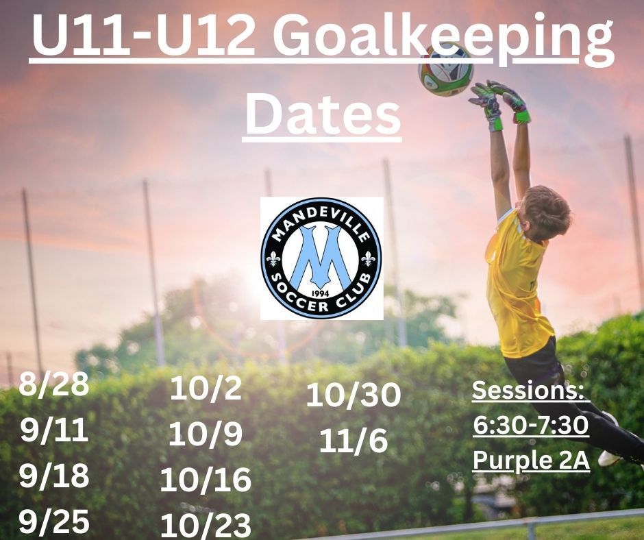 A flyer for U11-U12 goalkeeping sessions at Mandeville Soccer Club
