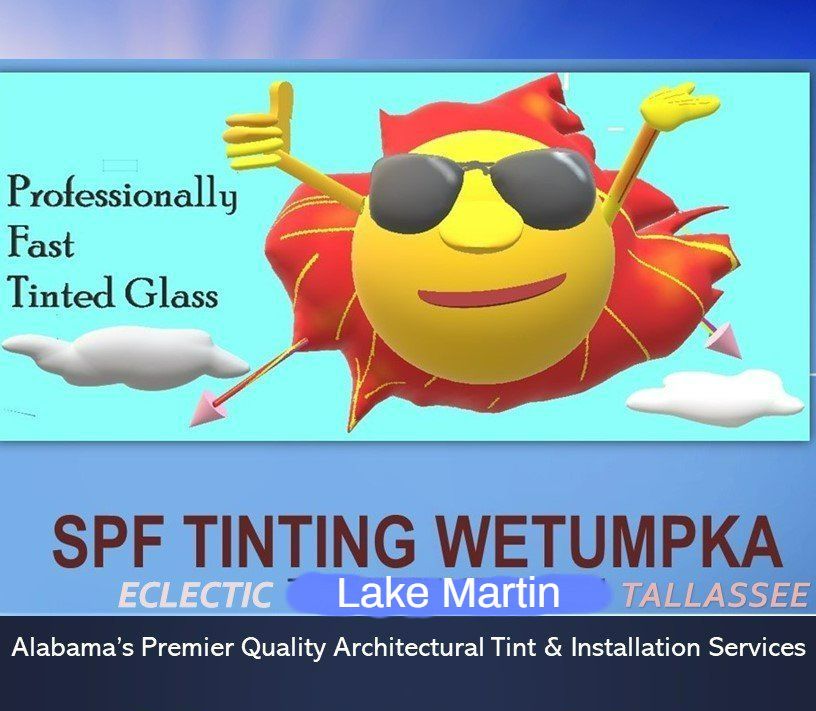 SPF Home or Business Tint installation services in Eclectic Wetumpka Tallassee Tuskegee SPF Tinting Wetumpka, home or storefront window tint in Wetumpka AL, Home Tint Tallassee AL, home tint in Eclectic AL