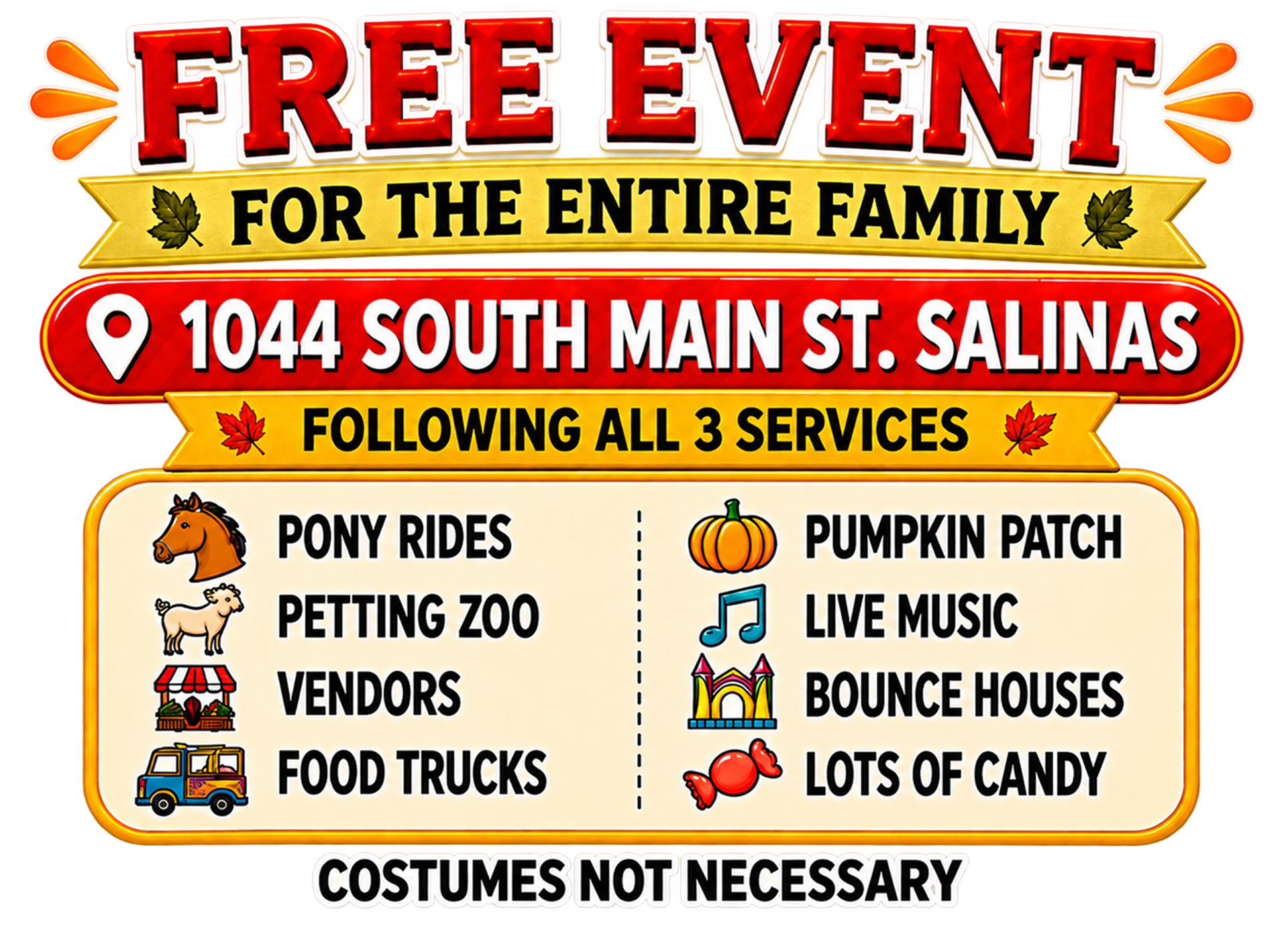 Free family event flyer for 1044 South Main St. Salinas with rides, petting zoo, vendors, music, and candy