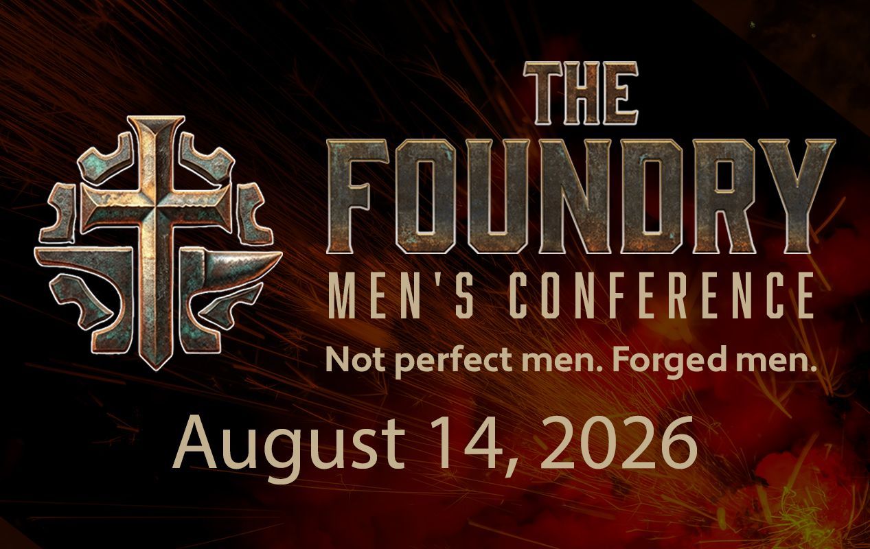 The Foundry Men’s Conference logo on a dark red and black textured background with a cross emblem