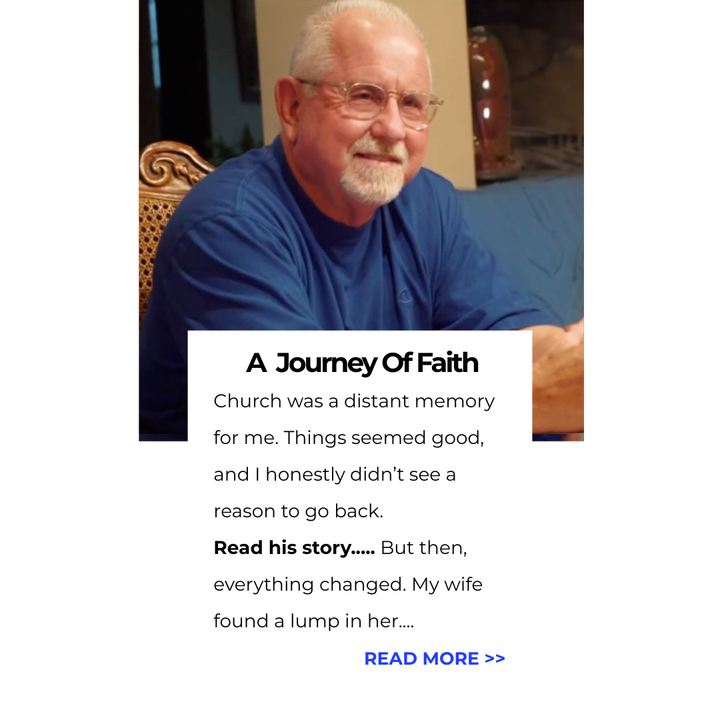 Man with glasses, blue shirt, "A Journey Of Faith" headline, text about church and wife's health, "READ MORE" button.