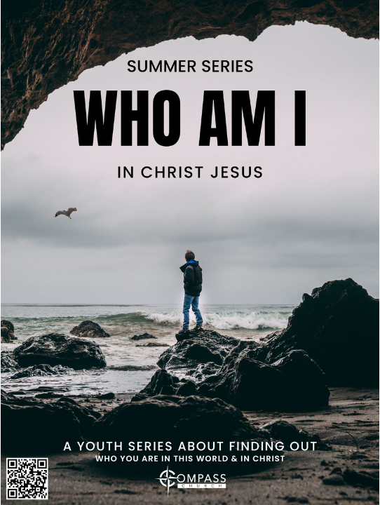 Summer series poster: “Who Am I in Christ Jesus” over a person standing on rocky shore by the sea.