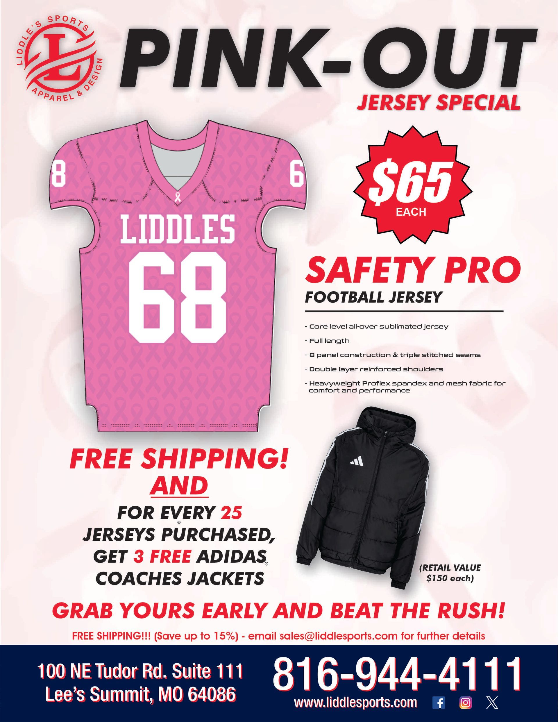 Pink-out jersey special flyer with $65 pink Liddle's safety pro football jersey, get 3 free black coach jackets for every 25 jerseys purchased.