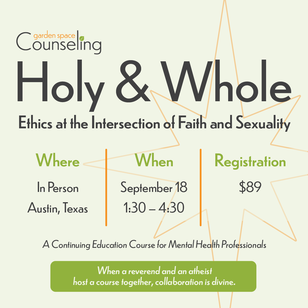 Holy & Whole: Ethics at the Intersection of Faith and Sexuality